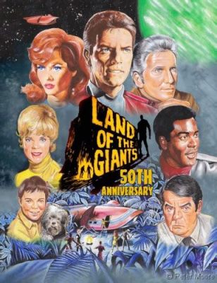 Land of the Giants Featuring Giant Creatures and Intriguing Moral Dilemmas!