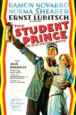 Why The Student Prince in Old Heidelberg Makes You Fall in Love With Early Hollywood and Thirsty for Beer?!